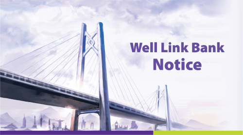 Announcement on the Update of the Well Link Mobile Banking App